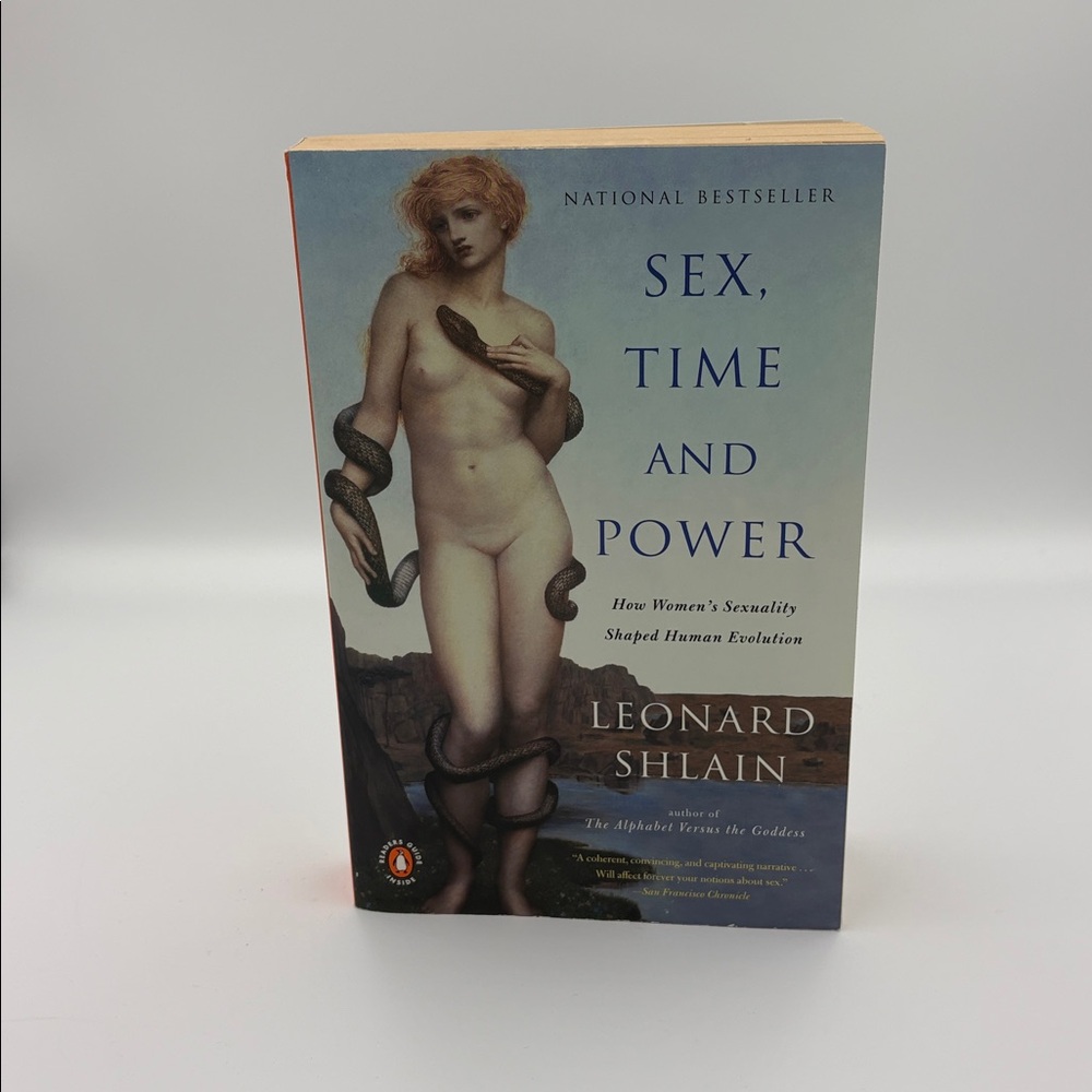 Sex, Time and Power Book by Leonard Shlain